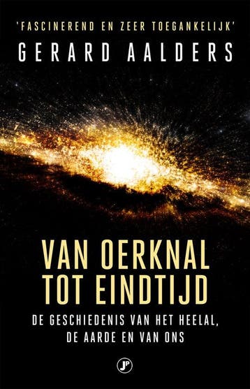 9789089756442 Van oerknal tot eindtijd | Tweedehands, Boeken, Verzenden, Zo goed als nieuw, Gerard Aalders