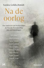 Na de oorlog 9789089682932 Saskia Goldschmidt, Verzenden, Zo goed als nieuw, Saskia Goldschmidt
