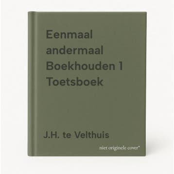 Eenmaal andermaal Boekhouden 1 Toetsboek - J.H. te Velthuis, Verzenden, Zo goed als nieuw, J.H. te Velthuis