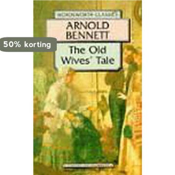 Old Wives Tale - Arnold Bennett 9781853262722, Verzenden, Gelezen, Arnold Bennett