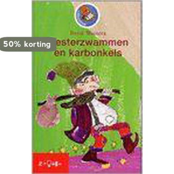 Oesterzwammen en karbonkels - Bette Westera 9789027678829, Verzenden, Zo goed als nieuw, Bette Westera