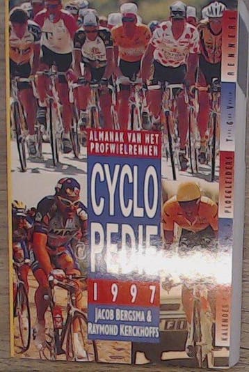 CYCLOPEDIE 97           ALMANAK VAN HET PROFWIELRENNEN, Verzenden, Gelezen, J. Bergsma