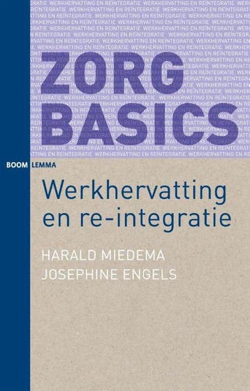 9789462365445 ZorgBasics - Werkhervatting en re-integratie, Verzenden, Zo goed als nieuw, Harald Miedema