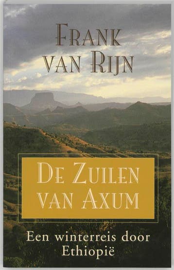 Zuilen van Axum - F. van Rijn 9789038910802, Verzenden, Gelezen, F. van Rijn