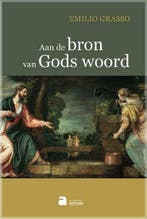 9782808126298 . Titel:  Aan de bron van Gods Woord / in h..., Verzenden, Nieuw