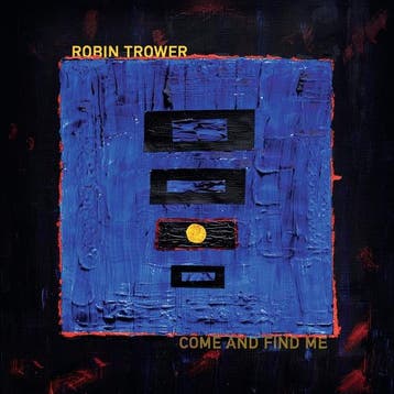 cd - robin trower - COME AND FIND ME (nieuw), Cd's en Dvd's, Verzenden, Zo goed als nieuw
