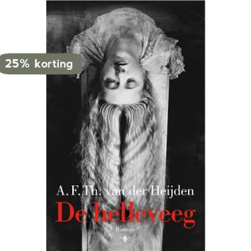 De helleveeg / De tandeloze tijd / 5 - A.F.Th. van der, Verzenden, Gelezen, A.F.Th. van der Heijden