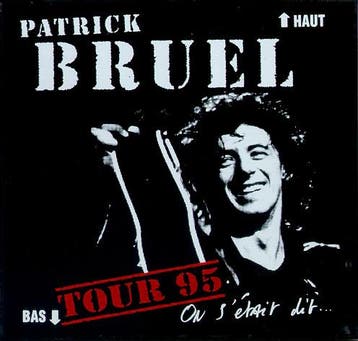 cd - Patrick Bruel - On SÃ©tait Dit... Tour 95, Verzenden, Zo goed als nieuw