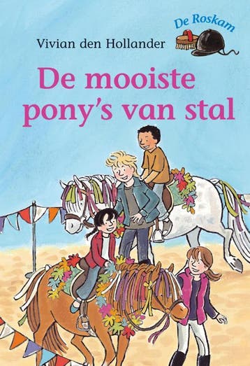 De mooiste ponys van stal / De Roskam - Vivian den, Verzenden, Gelezen, Vivian den Hollander