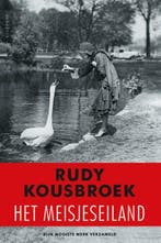 Het meisjeseiland | 9789045704647 | Rudy Kousbroek, Boeken, Zo goed als nieuw, Rudy Kousbroek