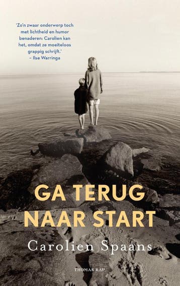 Ga Terug Naar Start | Carolien Spaans | Nieuw, Boeken, Ophalen of Verzenden, Nieuw, Carolien Spaans