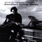 cd - Kevin Montgomery - Another Long Story, Verzenden, Zo goed als nieuw