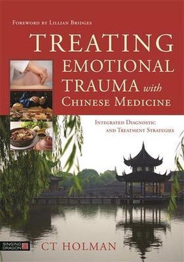 9781848193185 Treating Emotional Trauma with Chinese Medi..., Boeken, Verzenden, Zo goed als nieuw, Ct Holman