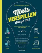 Niets verspillen doe je zo! 9789461431219, Verzenden, Gelezen, Stéphanie Araud-Laporte