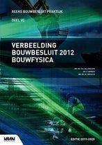 Verbeelding Bouwbesluit 2012 Bouwfysica, 9789492610928, Verzenden, Zo goed als nieuw, HBO