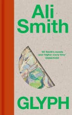 Glyph 9780241665619 Ali Smith, Boeken, Ophalen of Verzenden, Nieuw, Ali Smith