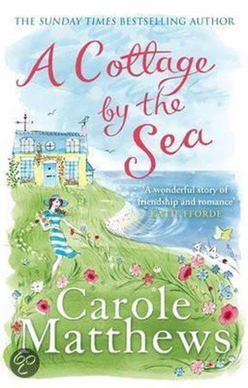 A Cottage by the Sea 9781847444615 Carole Matthews, Boeken, Verzenden, Zo goed als nieuw, Carole Matthews