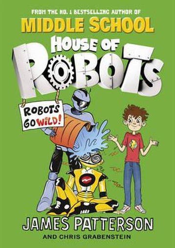 House of Robots - James Patterson 9780099568292, Verzenden, Gelezen, James Patterson