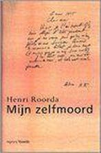 Mijn zelfmoord 9789075697162 H. Roorda, Verzenden, Zo goed als nieuw, H. Roorda