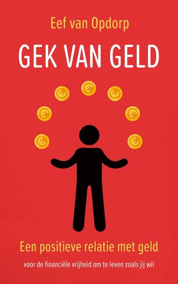Gek van geld (9789000378821, Eef Van Opdorp), Verzenden, Nieuw