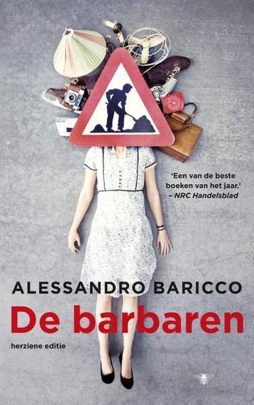De barbaren - Alessandro Baricco 9789403102405, Boeken, Verzenden, Gelezen, Alessandro Baricco