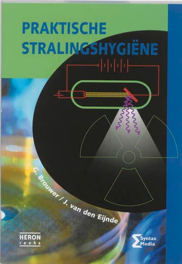 Praktische stralingshygiene / Heron-reeks - G. Brouwer, Boeken, Verzenden, Gelezen, G. Brouwer