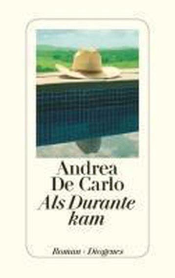 Als Durante kam 9783257067439 Andrea Decarlo, Boeken, Verzenden, Zo goed als nieuw, Andrea Decarlo