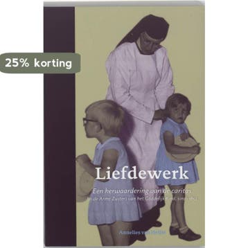 Liefdewerk - A. van Heijst 9789065507419, Verzenden, Zo goed als nieuw, A. van Heijst