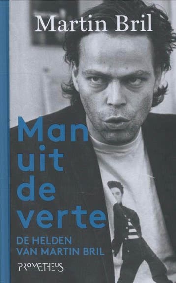 Man uit de verte - Martin Bril 9789044622317, Verzenden, Gelezen, Martin Bril