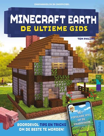 Minecraft earth – De ultieme gids / Minecraft 9789044757187, Verzenden, Zo goed als nieuw, Tom PHILIPS