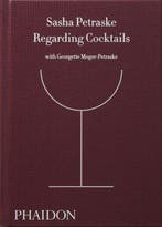 9780714872810 Regarding Cocktails | Tweedehands, Verzenden, Zo goed als nieuw, Sasha Petraske