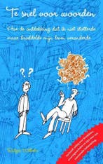 Te snel voor woorden, 9789463864954, Verzenden, Zo goed als nieuw, HBO