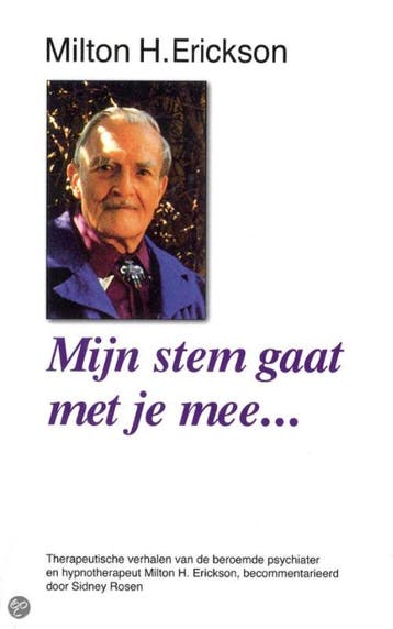 Mijn stem gaat met je mee ... - M.H. Erickson 9789063500412, Verzenden, Gelezen, M.H. Erickson