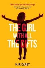 The Girl with All the Gifts 9780356502731 M.R. Carey, Verzenden, Zo goed als nieuw, M.R. Carey