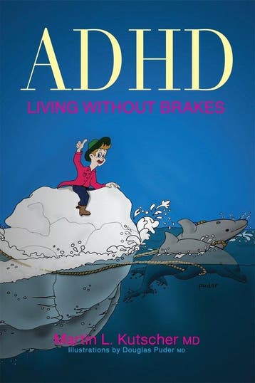 ADHD - Living without Brakes - Martin L. Kutscher, Verzenden, Zo goed als nieuw, Martin L. Kutscher