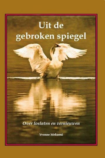 Uit de gebroken spiegel - Y. Mekaoui 9789077728161, Verzenden, Zo goed als nieuw, Y. Mekaoui