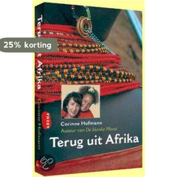 Terug uit Afrika - Corinne Hofmann 9789069745541, Verzenden, Zo goed als nieuw, Corinne Hofmann