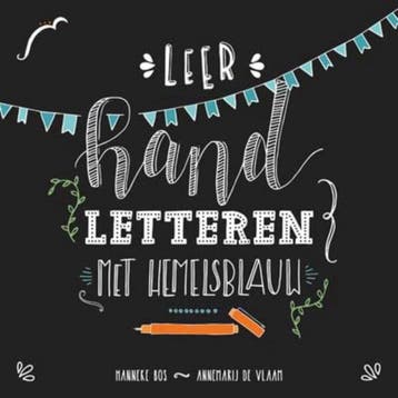 Leer handletteren met Hemelsblauw - Hanneke Bos, Verzenden, Gelezen, Hanneke Bos
