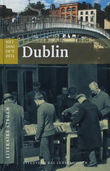 Dublin / Het oog in t zeil stedenreeks / 12 9789059370746, Verzenden, Zo goed als nieuw