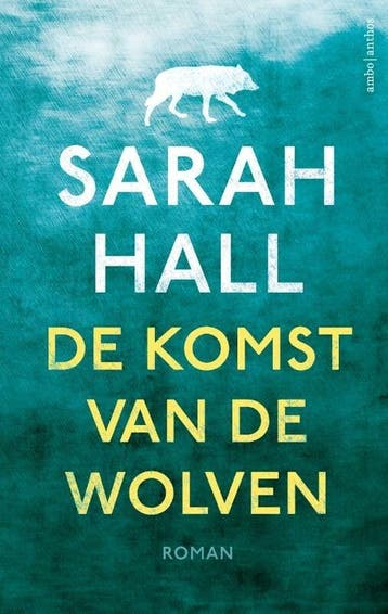 De komst van de wolven (9789026331053, Sarah Hall), Verzenden, Nieuw