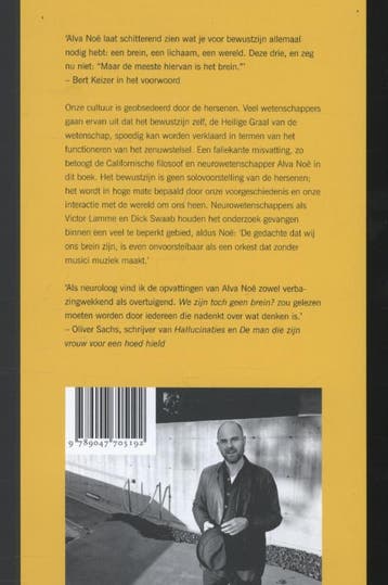 We zijn toch geen brein? 9789047705192 Alva Noe, Verzenden, Zo goed als nieuw, Alva Noe