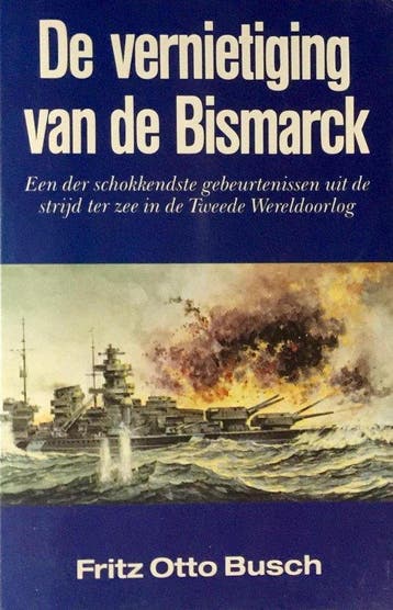 Vernietiging van de Bismarck - Busch, Verzenden, Gelezen