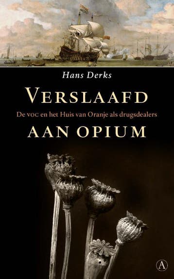 Verslaafd aan opium 9789025307097 Hans Derks, Boeken, Literatuur, Verzenden, Gelezen, Hans Derks