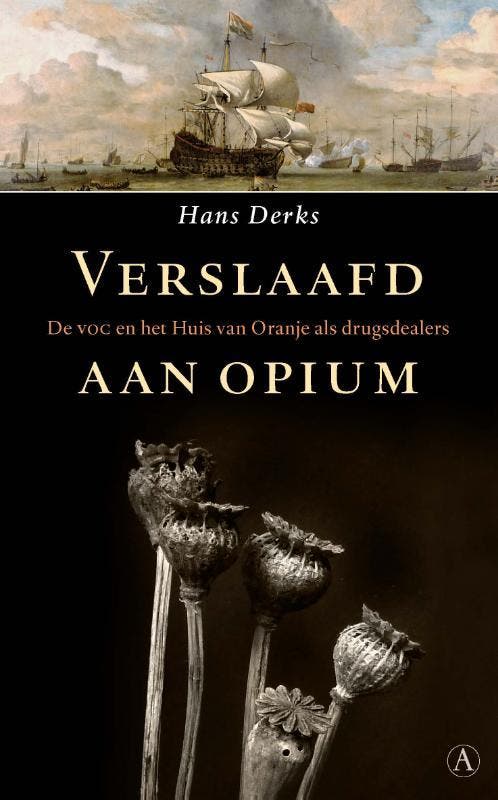 Verslaafd aan opium 9789025307097 Hans Derks, Boeken, Literatuur, Gelezen, Verzenden