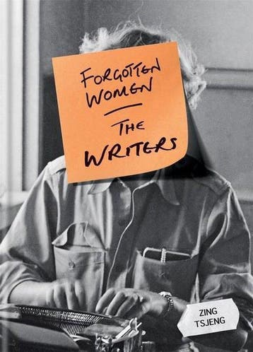 Forgotten women - Zing Tsjeng 9781788400183, Verzenden, Zo goed als nieuw, Zing Tsjeng