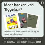 Origami 9789021308838 Tiggelaar, Verzenden, Gelezen, Tiggelaar