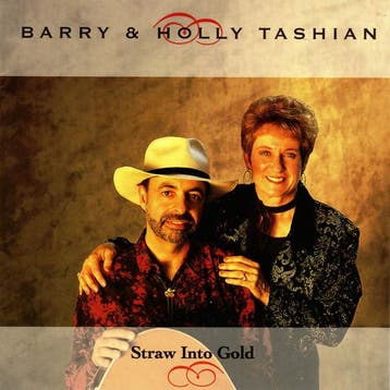 cd - Barry &amp; Holly Tashian - Straw Into Gold, Verzenden, Zo goed als nieuw