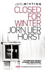 Closed for Winter 9781908737496 Jorn Lier Horst, Boeken, Verzenden, Gelezen, Jorn Lier Horst