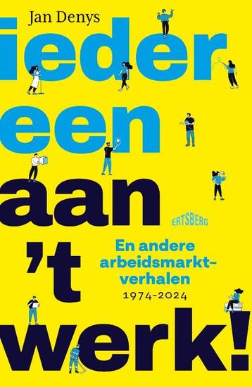 Iedereen Aan T Werk! | Jan Denys | Nieuw, Ophalen of Verzenden, Nieuw, Jan Denys