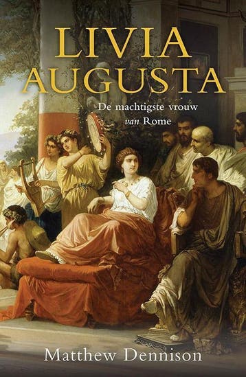 Livia Augusta - Matthew Dennison 9789401905138, Boeken, Verzenden, Gelezen, Matthew Dennison